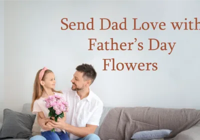 Send Dad love with fathers day flowers | Black Tulip Flowers India